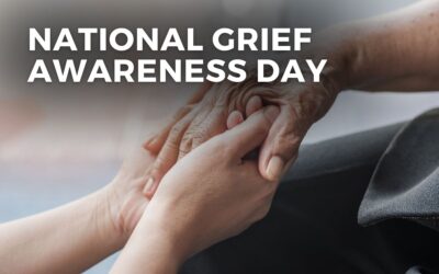 NATIONAL GRIEF AWARENESS DAY – August 30, 2024