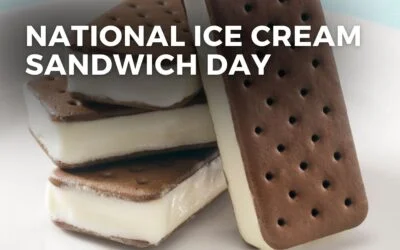NATIONAL ICE CREAM SANDWICH DAY – August 2, 2024