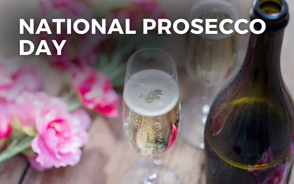 NATIONAL PROSECCO DAY August 13, 2024 Angie Gensler