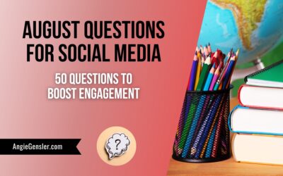 August Questions for Engaging Social Media Content