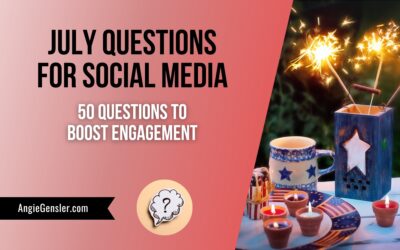 July Questions for Engaging Social Media Content