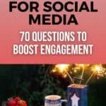 july questions for social media pinterest 1 (1)