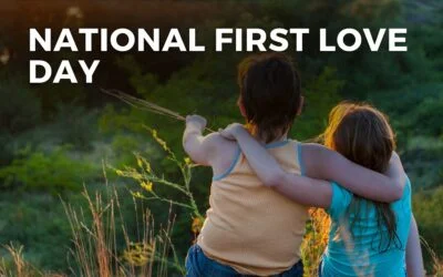 NATIONAL FIRST LOVE DAY – September 18, 2024