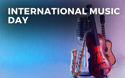 INTERNATIONAL MUSIC DAY – October 1, 2024