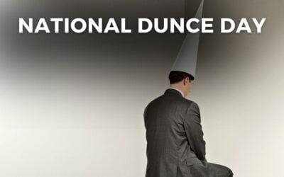 NATIONAL DUNCE DAY – November 8, 2024