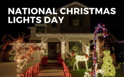 NATIONAL CHRISTMAS LIGHTS DAY – December 1, 2024