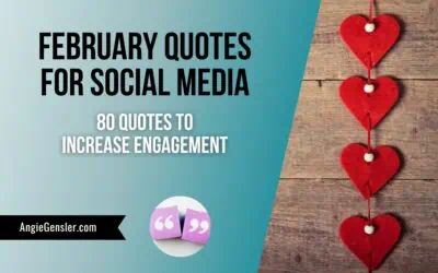 80 Inspiring February Quotes for Social Media Content