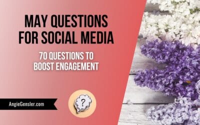 70 May Questions for Engaging Social Media Content